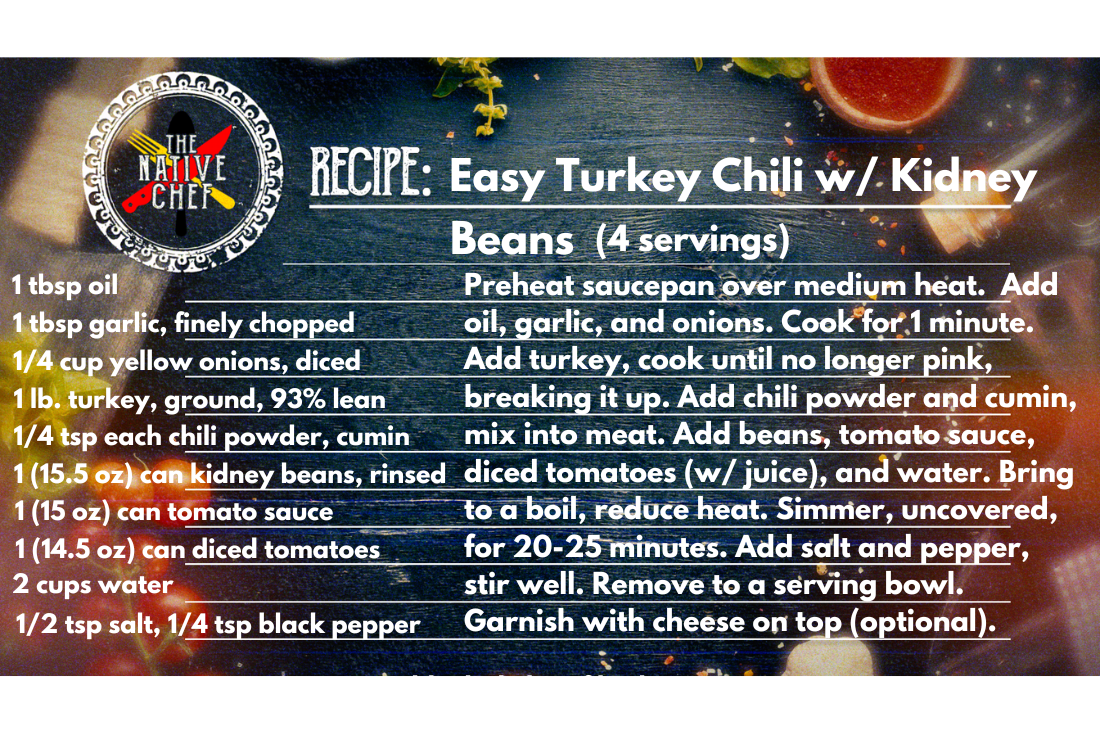 Turkey Chili – The Native Chef graphic - Native Reach